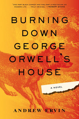 Burning Down George Orwell's House (ebook)