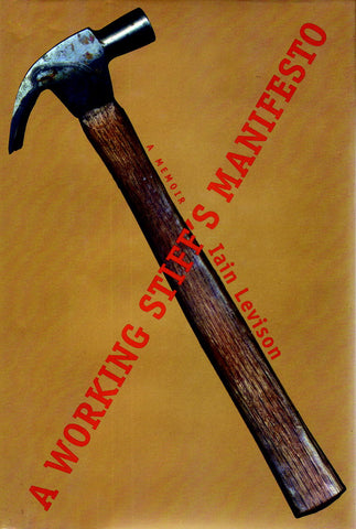 A Working Stiff's Manifesto