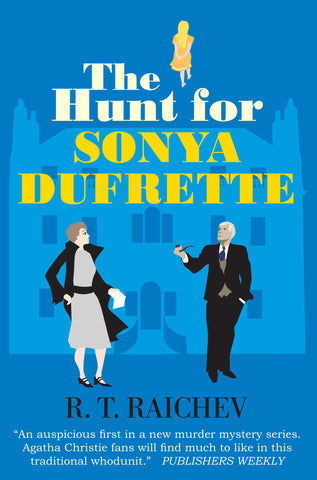 The Hunt for Sonya Dufrette