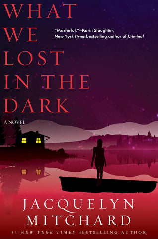 What We Lost in the Dark